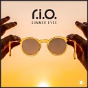 R I O - Summer Eyes Club Mix