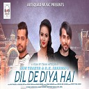 Sam Thakur R K Sharma - Dil De Diya Hai