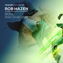 Rob Hazen - Soul Denis Goldin Remix Radio Edit