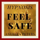Angella Peters - Feel Safe Hypnosis