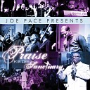 Joe Pace - Spoken Word Intro Prayer Fill This Place…