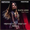 JacK Music - Kate Linn Your Love Mephisto Festum Remix