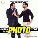 Uzair feat Akram Rahi - Photo