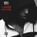 BIG ZEEKS - Ghetto