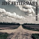 Jeff Fetterman - Living with the Blues