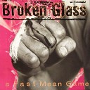Broken Glass - Back For More