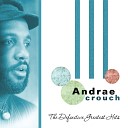 Andrae Crouch - Well Done v2 1