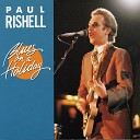 Paul Rishell - Honey It Must Be Love