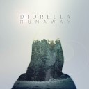 Diorella - Runaway Original Mix