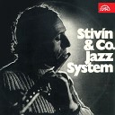 Vladim r Tomek Ji Stiv n Jazz System Co - Jede Forman Dolin