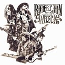 Robert Jon The Wreck - I Got My Eyes On You