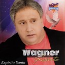 Wagner Roberto - Vivendo as Maravilas de Deus
