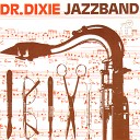 Dr Dixie Jazz Band - Flying Home