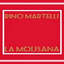 Rino Martelli - La Molisana