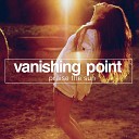 Vanishing Point - Punto de Fuga Sunday 7AM Radio Edit