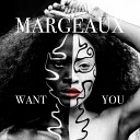 Margeaux - Want You Radio Edit