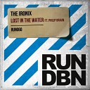 The Ironix feat Philip Braun - Lost in the Water Original Mix