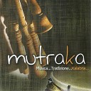Mutraka feat Paolo Paviglianiti - Sirinata