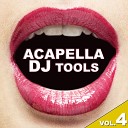 Vibe Residents feat Dragonfly - The DJ s Calling Acappella