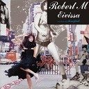 Robert M - Eivissa Stereofunk Remix