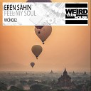 Eren Sahin - Feel My Soul