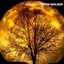 Mika Sa - Moon Walker Phenix Remix