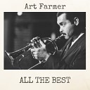 Art Farmer - I ve Never Been In Love Before