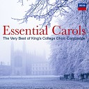 Choir of King s College Cambridge Sir David… - Anonymous Christ Was Born On Christmas Day