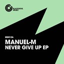 Manuel M - Keep It Deep Original Mix