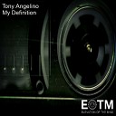 Tony Angelino - In Search Of The Perfect Goodbye Original Mix