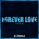 Zomblo - Forever Love Original Mix