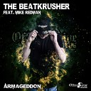 Beatkrusher Mike Redman - Armageddon Original Mix