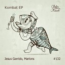 Jesus Garrido Marlons - Kombat Original Mix