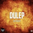 DULEP - Give It Back Original Mix