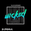 Fallen Superhero - Wicked Original Mix
