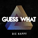 Die Happy - No Tomorrow