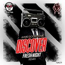 DiscoVer - Just Be Good to Me Fresh Night Remix