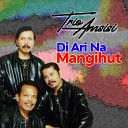 Trio Amsisi - Di Ari Na Mangihut