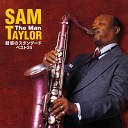 Sam Taylor - Daylight Saving Time