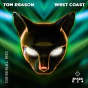 Tom Reason - West Coast