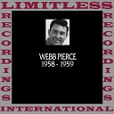 Webb Pierce - A Thousand Miles To Go