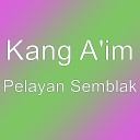 Kang A im - Pelayan Semblak