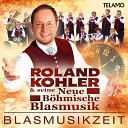 Roland Kohler seine neue b hmische Blasmusik - Liebe auf den ersten Blick