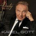 Karel Gott Ilona Cs kov - S L skou Live