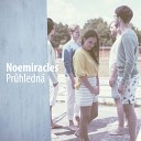 Noemiracles - Pr hledn