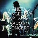 Aneta Langerov - Vysok Nap t Live