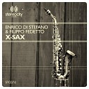 Enrico Di Stefano Filippo Fedetto - X Sax Midnite Fellas Remix