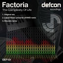 Factoria - The Complexity Of Life Original Mix