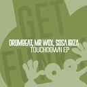 DrumBeat Mr Wox Sosa Ibiza - Touchdown Original Mix