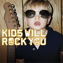 Kids Will Rock You - Another Brick In The Wall